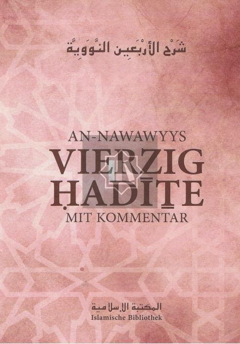 An Nawawyys Vierzig Hadite Mit Kommentar Muslimelesen